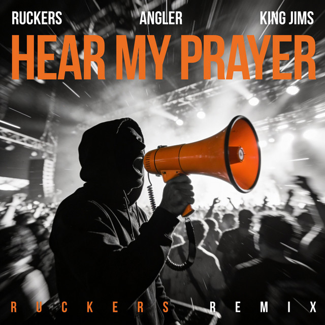 Hear My Prayer - Ruckers Remix