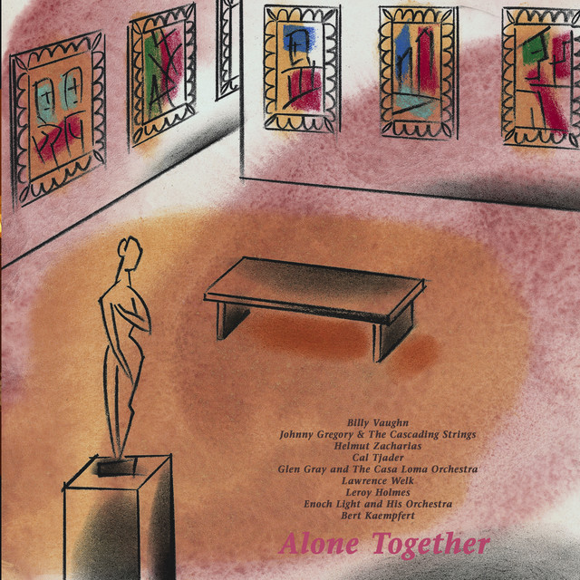 Alone Together - Compilation by Various Artists | Spotify