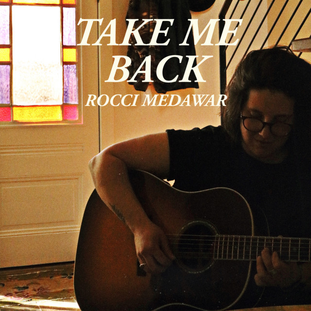 Take Me Back - Single by Rocci Medawar | Spotify