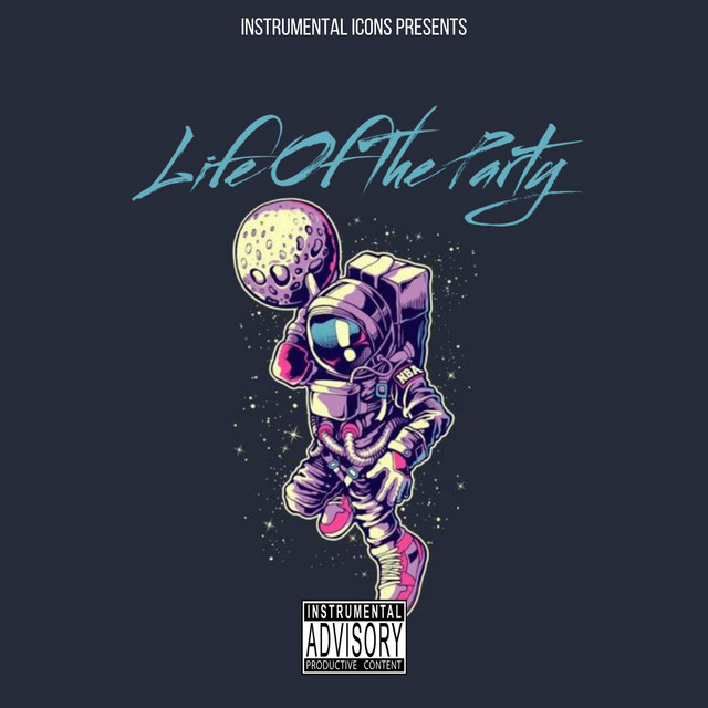 Life Of The Party (Instrumental)