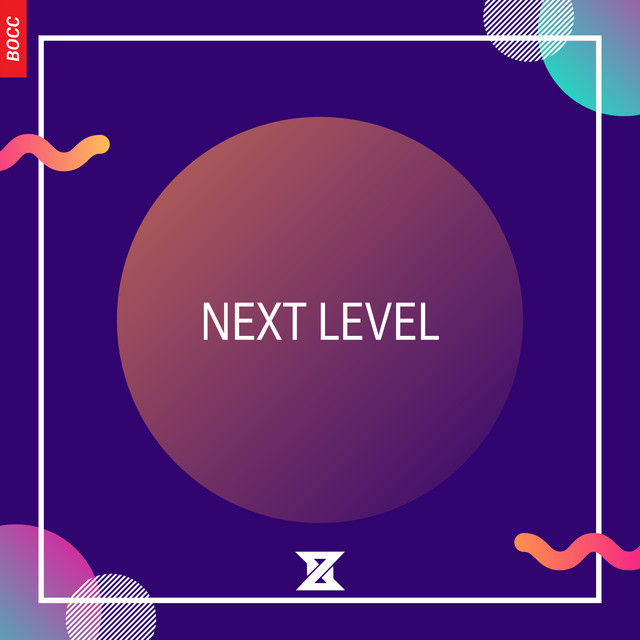 Next Level - Single by BOCC | Spotify