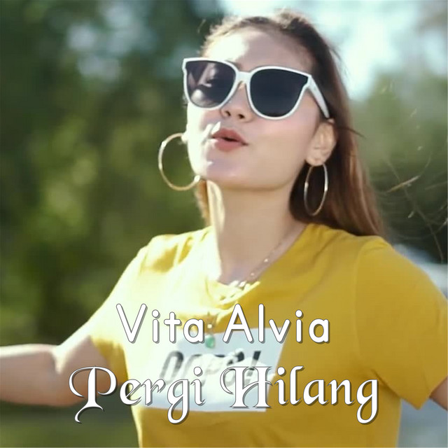 Pergi Hilang Dan Lupakan