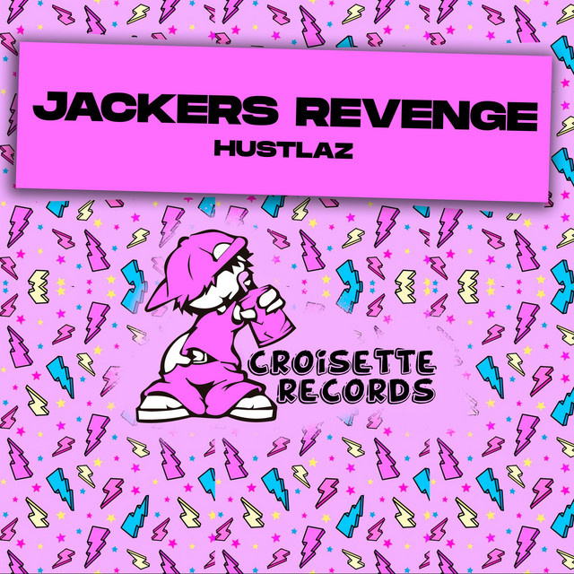 Hustlaz - Single by Jackers Revenge | Spotify