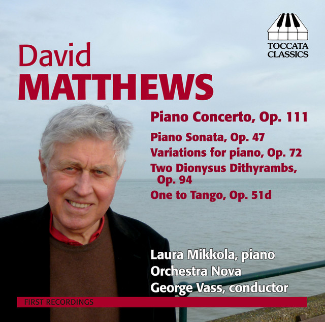 Matthews: Piano Concerto, Op. 111 - Music for Piano cover art