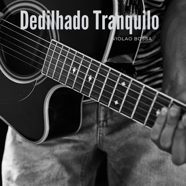 Dedilhado Tranquilo: Violão Suave