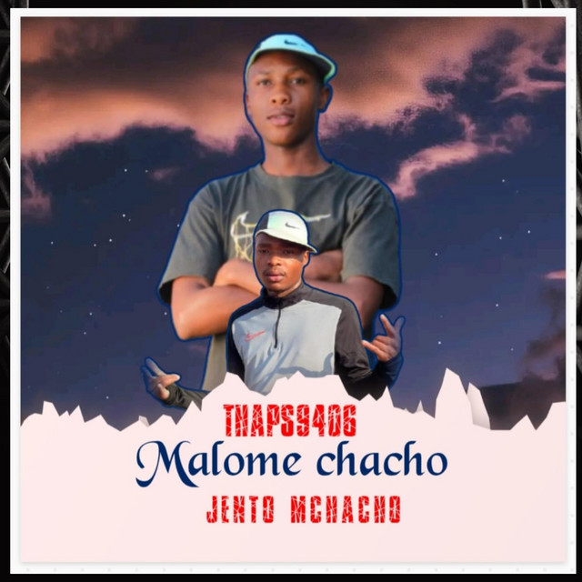 Malome ChaCho