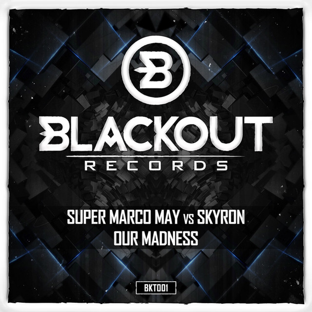 Our Madness (Super Marco May vs. Skyron) cover