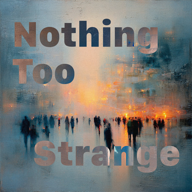 Nothing Too Strange cover art
