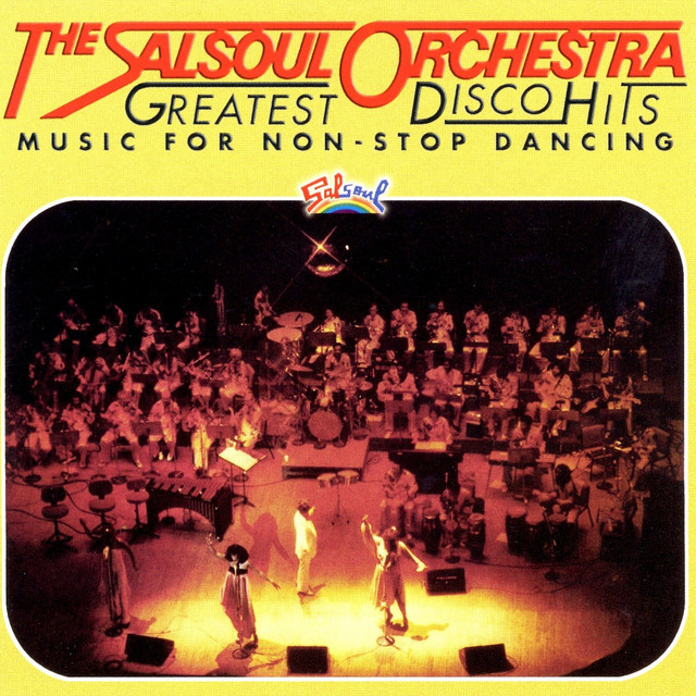 Greatest Disco Hits - Album by The Salsoul Orchestra | Spotify