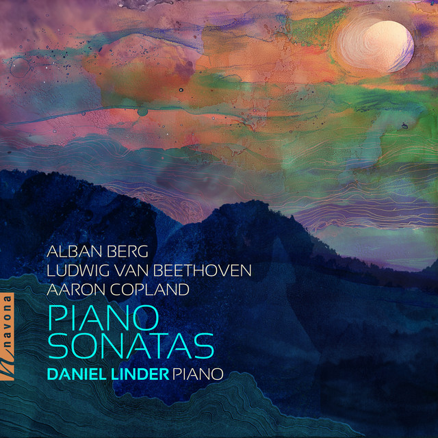 Berg, Beethoven & Copland: Piano Sonatas