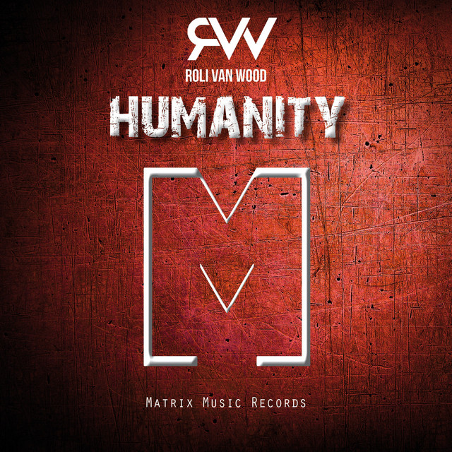 Humanity - Single by Roli van Wood | Spotify