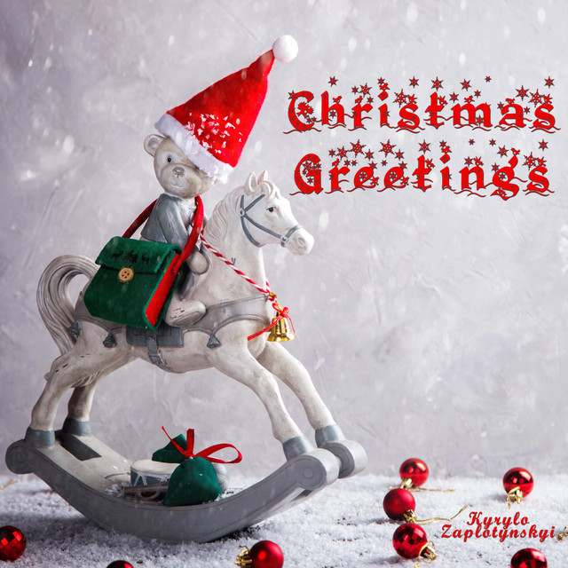 Обкладинка: Christmas Greetings — Kyrylo Zaplotynskyi