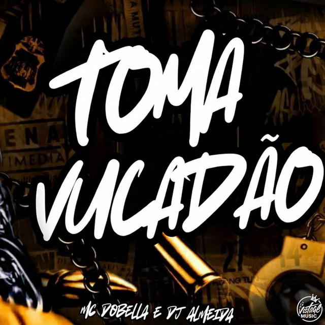 Toma Vucadão - Eletrofunk