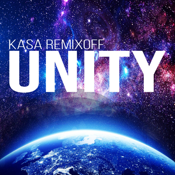 Обкладинка Kasa Remixoff — Unity EP