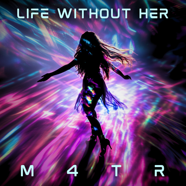 Life Without Her