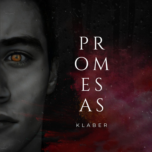 Promesas - Single by KLABER | Spotify