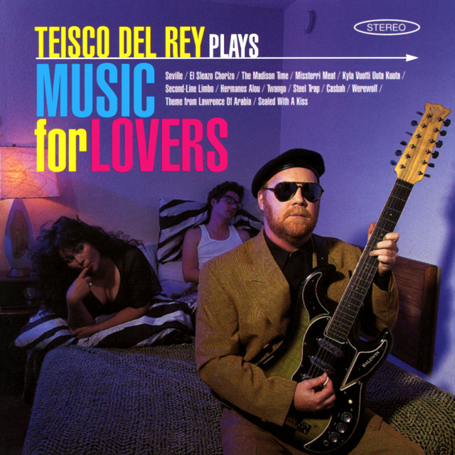 Teisco Del Rey Plays Music For Lovers cover art