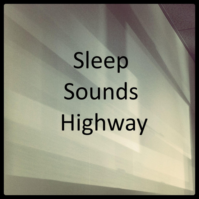 Sleep Sounds Highway cover art