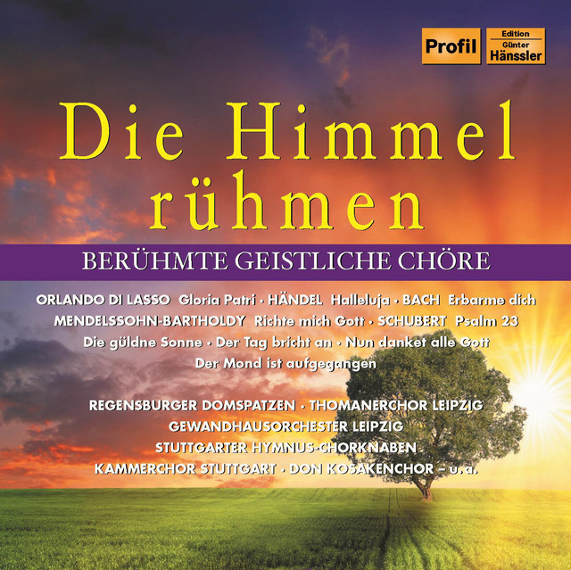 Die Himmel rühmen: Berühmte geistliche Chöre cover