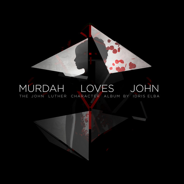 Murdah Loves John (The John Luther Character Album) cover art
