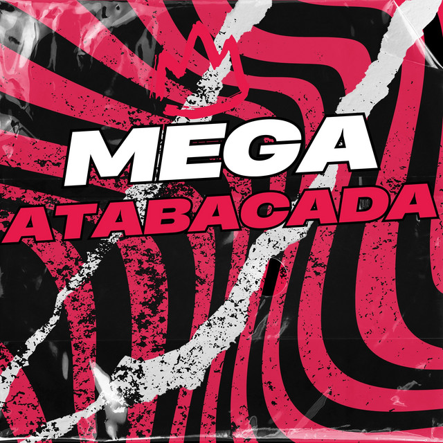 MEGA ATABACADA