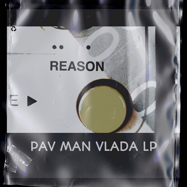 Обкладинка: Reason — Pav Man