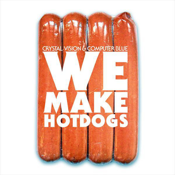 We Make Hotdogs cover