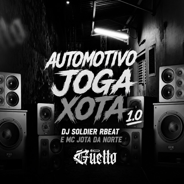 Automotivo Joga Xota 1.0