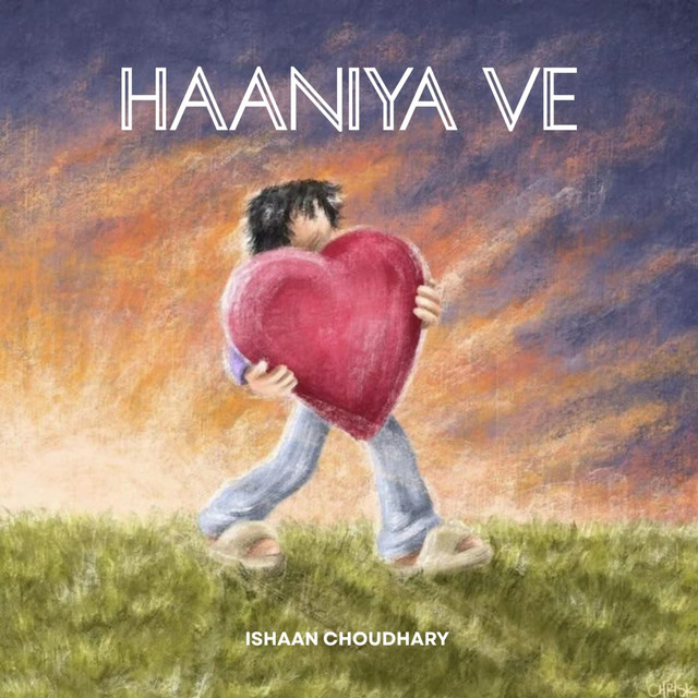 Haaniya Ve - song and lyrics by Ishaan Choudhary | Spotify
