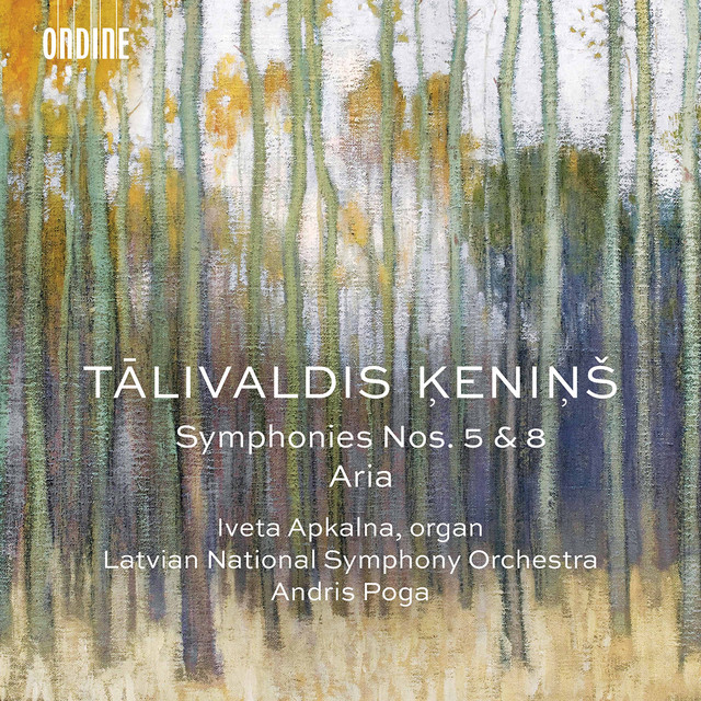 Ķeniņš: Symphonies Nos. 5 & 8 and Aria per corde