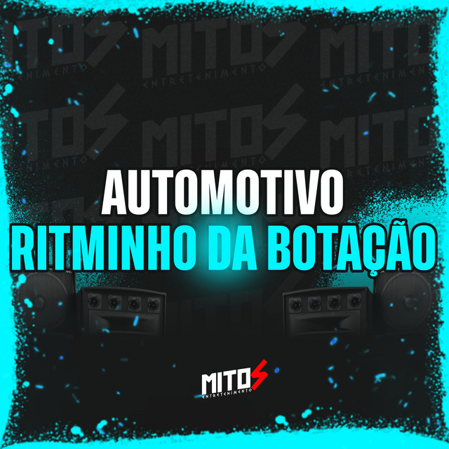 Automotivo Ritminho Da Botação