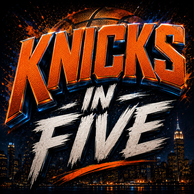 Knicks in Five