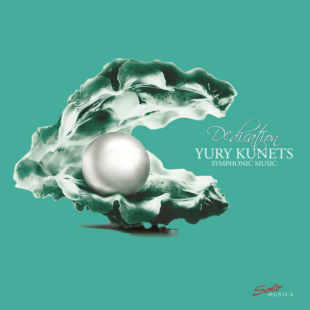 Dedication: Yury Kunets – Symphonic Music cover art