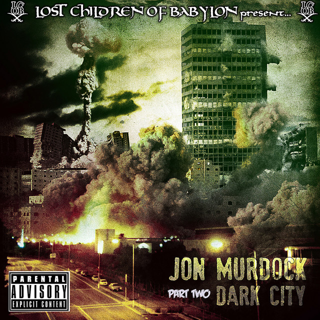The Lost Children of Babylon Present: Dark City, Part 2 cover art