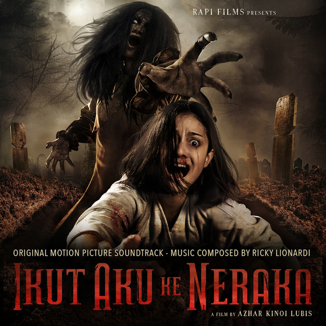 Ikut Aku Ke Neraka (Original Motion Picture Soundtrack) cover art