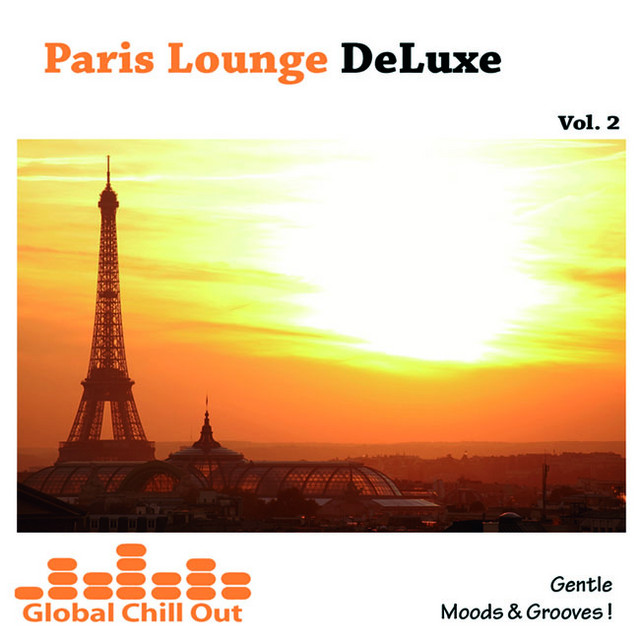 Paris Lounge Deluxe Vol. 2 - Gentle Moods & Grooves! cover