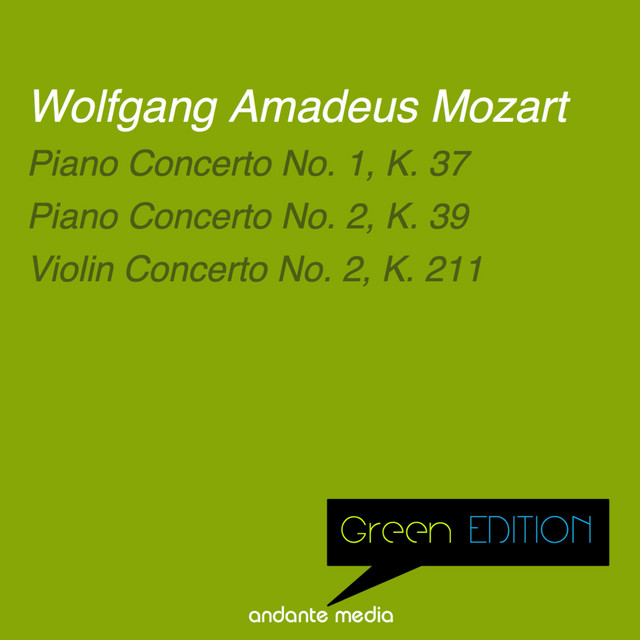 Green Edition - Mozart: Piano Concertos Nos. 1, 2 & Violin Concerto No. 2, K. 211 cover art