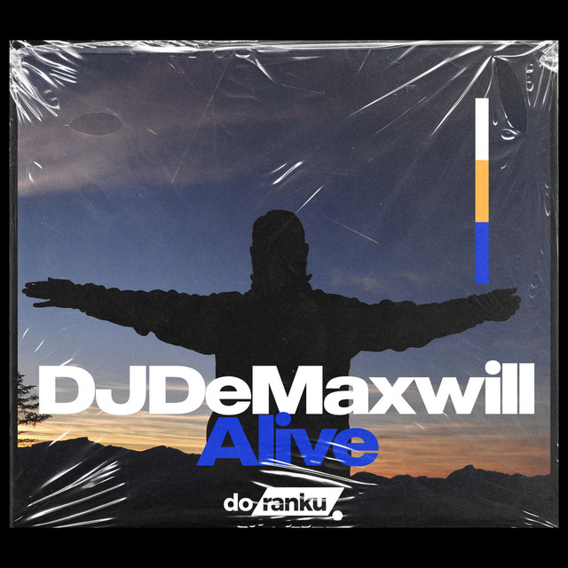 Обкладинка: Alive — DJ De Maxwill