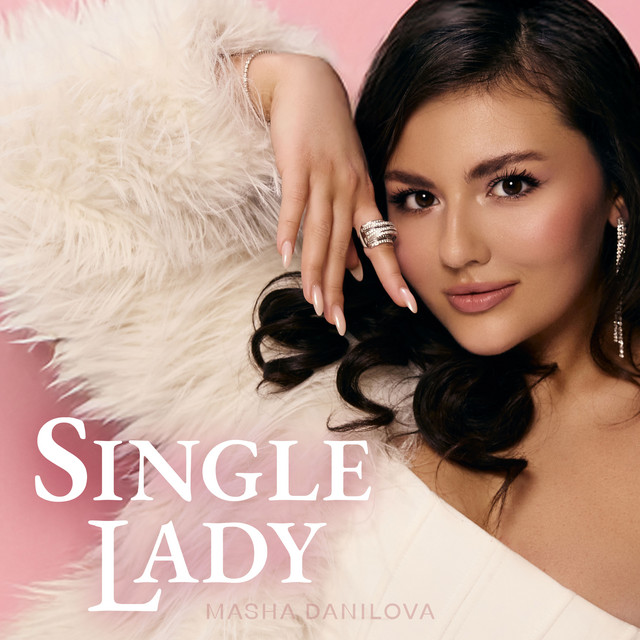 Cover art: Single Lady — MASHA DANILOVA