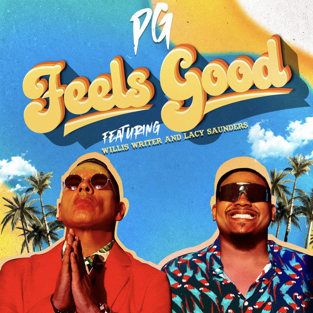 Feels Good - Single by PG | Spotify