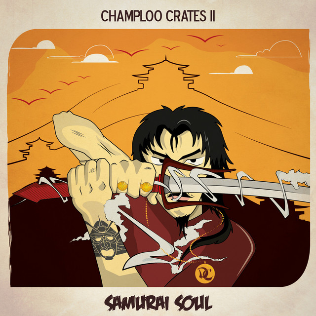 レア CHAMPLOO CRATES Ⅱ SAMURAI SOUL Champloo Crates 2: Samurai Soul (Samurai Champloo Tribute