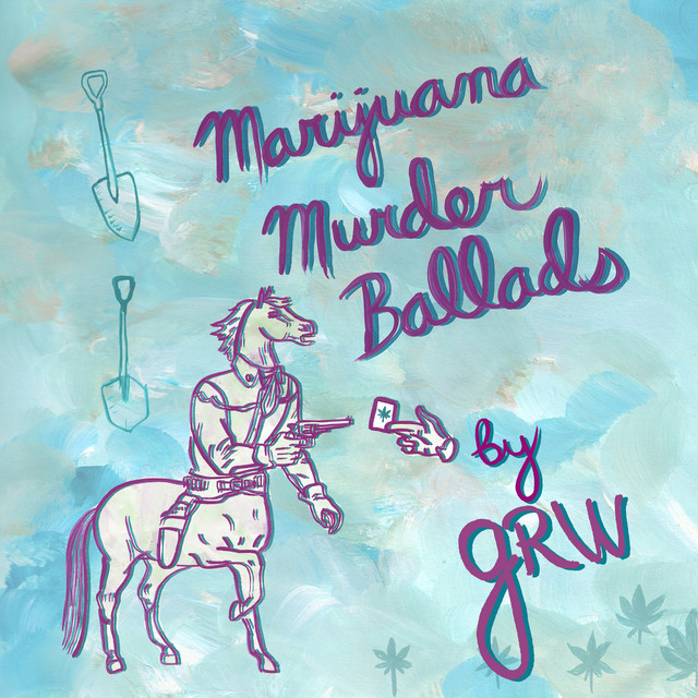 Marijuana Murder Ballads cover art