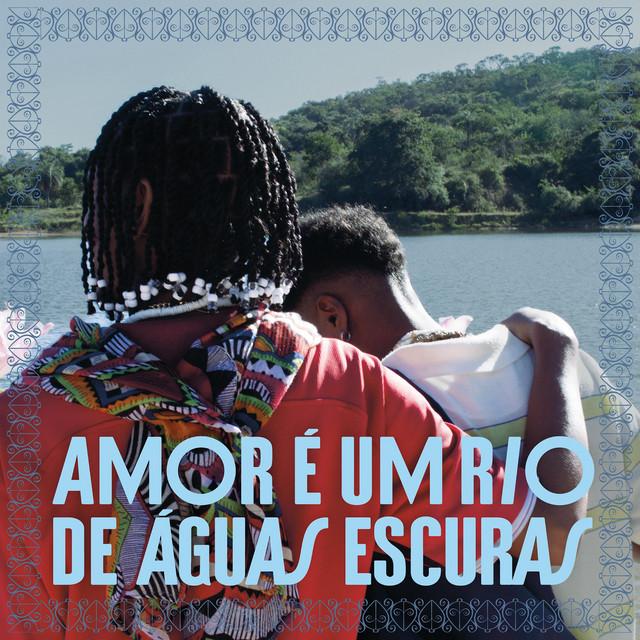 Amor É um Rio de Águas Escuras ( Trilha Sonora ) cover art