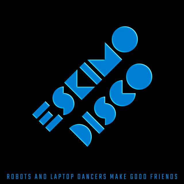 Robots & Laptop Dancers Make Good Friends cover