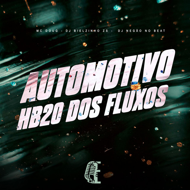 AUTOMOTIVO HB20 DOS FLUXOS