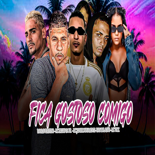 Fica Gostoso Comigo