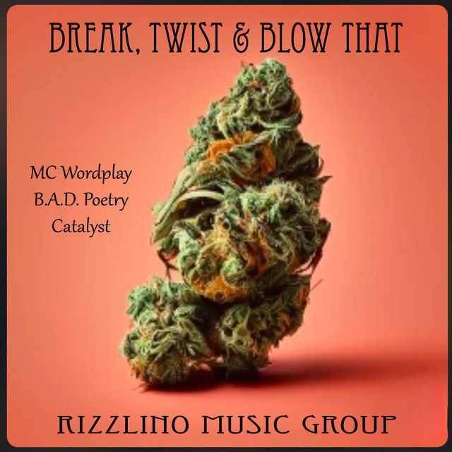 Break, Twist & Blow That Shit cover art