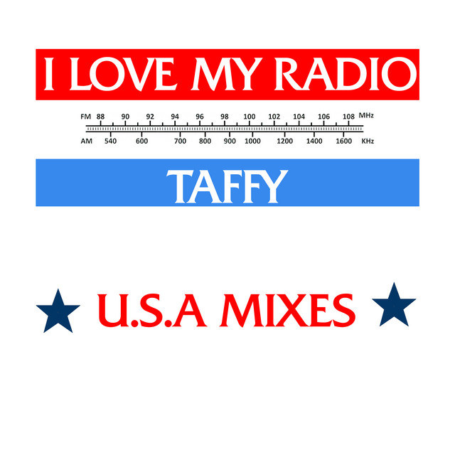 I Love My Radio (Midnight Radio) [U.S.A Mixes]
