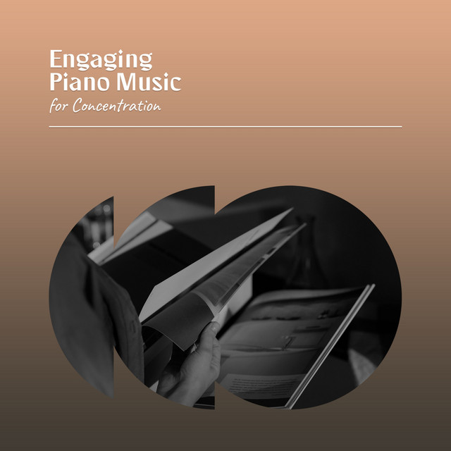 Engaging Piano Music for Concentration - Album by Piano for Studying ...