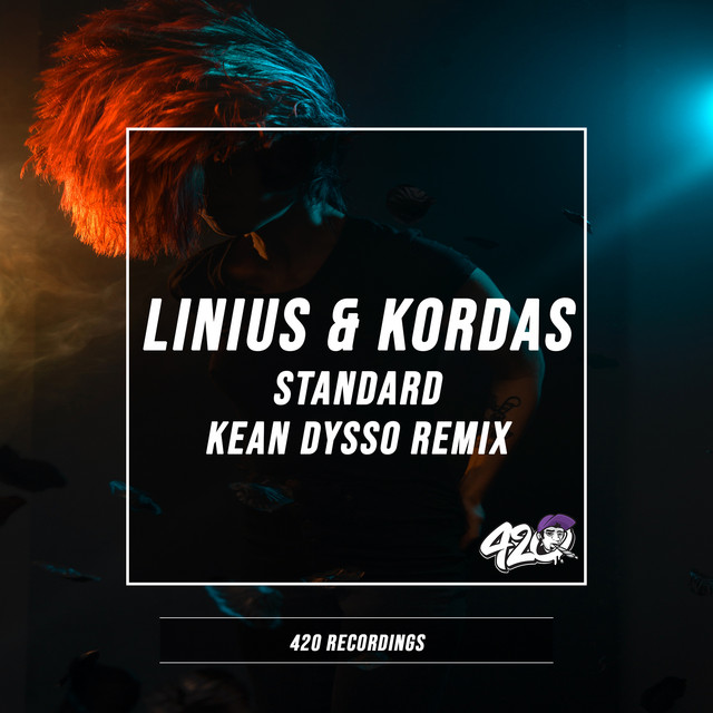 Standard - KEAN DYSSO REMIX